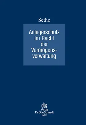 Sethe |  Anlegerschutz im Recht der Vermögensverwaltung | eBook | Sack Fachmedien