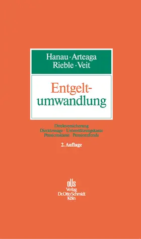 Arteaga / Veit / Hanau |  Entgeltumwandlung | eBook | Sack Fachmedien