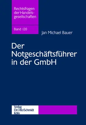 Bauer |  Der Notgeschäftsführer in der GmbH | eBook | Sack Fachmedien