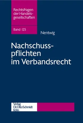 Nentwig |  Nachschusspflichten im Verbandsrecht | eBook | Sack Fachmedien