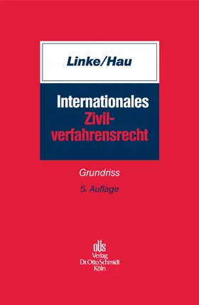 Linke / Hau |  Internationales Zivilverfahrensrecht | eBook | Sack Fachmedien
