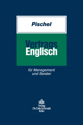 Pischel |  Vertragsenglisch | eBook | Sack Fachmedien