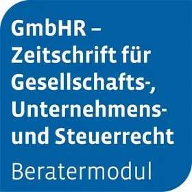  Beratermodul GmbHR - GmbHRundschau optional mit Otto Schmidt Answers | Datenbank |  Sack Fachmedien