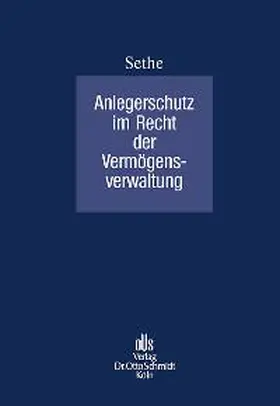 Sethe |  Anlegerschutz im Recht der Vermögensverwaltung | Buch |  Sack Fachmedien