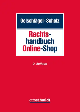 Oelschlägel / Scholz |  Rechtshandbuch Online-Shop | Buch |  Sack Fachmedien