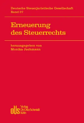 Jachmann |  Erneuerung des Steuerrechts | Buch |  Sack Fachmedien