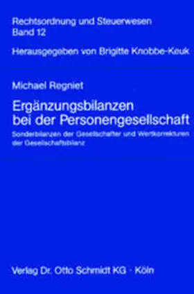 Regniet / Knobbe-Keuk |  Ergänzungsbilanzen | Buch |  Sack Fachmedien