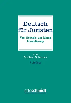 Schmuck |  Deutsch für Juristen | Buch |  Sack Fachmedien