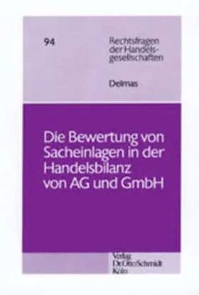 Delmas |  Die Bewertung von Sacheinlagen in der Handelsbilanz von AG und GmbH | Buch |  Sack Fachmedien