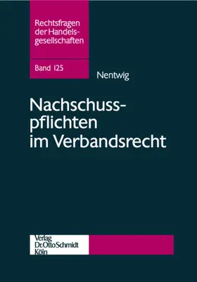 Nentwig |  Nachschusspflichten im Verbandsrecht | Buch |  Sack Fachmedien