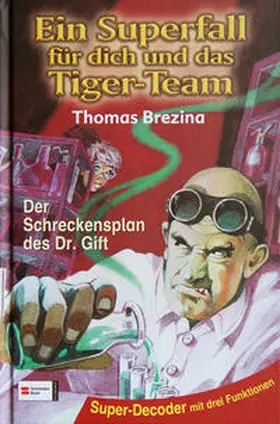 Brezina |  Tiger-Team Superfall, Band 01 | Buch |  Sack Fachmedien