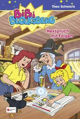 Schwartz |  Bibi Blocksberg 25. Hexspruch mit Folgen | Buch |  Sack Fachmedien