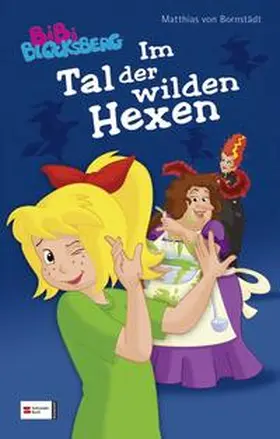 Bornstädt | Bibi Blocksberg - Im Tal der wilden Hexen | Buch | 978-3-505-12737-3 | www2.sack.de