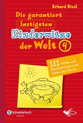 Dietl |  Die garantiert lustigsten Kinderwitze der Welt 4 | eBook | Sack Fachmedien