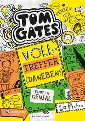 Pichon | Tom Gates 10 | Buch | 978-3-505-13864-5 | www2.sack.de