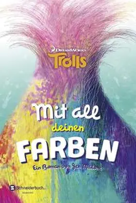 Malone |  Trolls - Mit all deinen Farben | Buch |  Sack Fachmedien