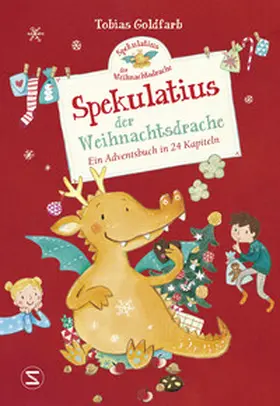 Goldfarb |  Spekulatius der Weihnachtsdrache | Buch |  Sack Fachmedien