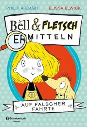Ardagh |  Bell und Fletsch - Auf falscher Fährte | Buch |  Sack Fachmedien