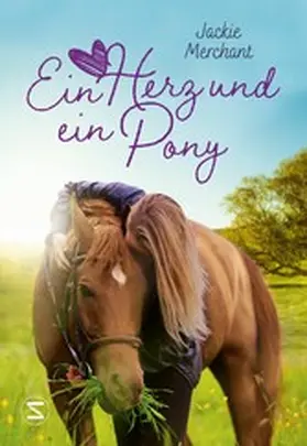 Merchant |  Ein Herz und ein Pony | eBook | Sack Fachmedien