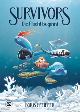 Pfeiffer | Survivors - Die Flucht beginnt | Buch | 978-3-505-14450-9 | www2.sack.de