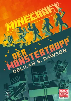 Dawson / Minecraft |  Minecraft - Der Monstertrupp | Buch |  Sack Fachmedien