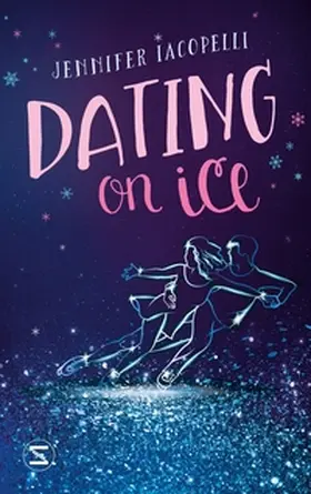 Iacopelli |  Dating on Ice | Buch |  Sack Fachmedien