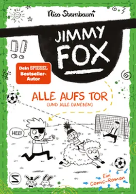 Sternbaum |  Jimmy Fox. Alle aufs Tor (und alle daneben) | Buch |  Sack Fachmedien