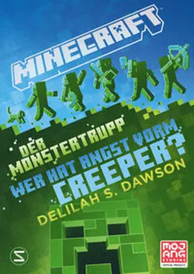 Dawson / Minecraft |  Minecraft - Der Monstertrupp: Wer hat Angst vorm Creeper? | Buch |  Sack Fachmedien