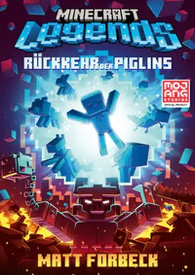 Forbeck / Minecraft |  Minecraft Legends - Rückkehr der Piglins | Buch |  Sack Fachmedien