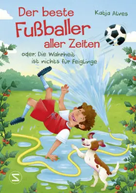 Alves |  Der beste Fußballer aller Zeiten oder: Die Wahrheit ist nichts für Feiglinge | Buch |  Sack Fachmedien