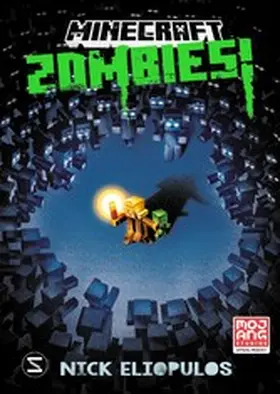 Eliopulos / Minecraft |  Minecraft. Zombies! (Band 1) | eBook | Sack Fachmedien