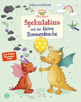 Goldfarb |  Spekulatius der Weihnachtsdrache. Spekulatius und der kleine Donnerdrache | Buch |  Sack Fachmedien