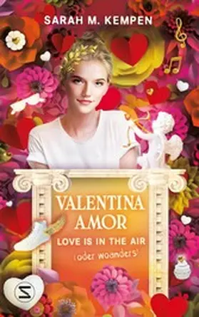 Kempen |  Valentina Amor. Love is in the air (oder woanders) | eBook | Sack Fachmedien