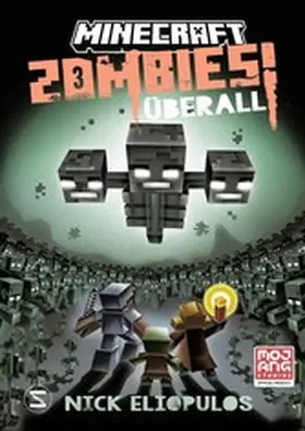 Eliopulos / Minecraft |  Minecraft. Zombies überall! (Band 3) | eBook | Sack Fachmedien