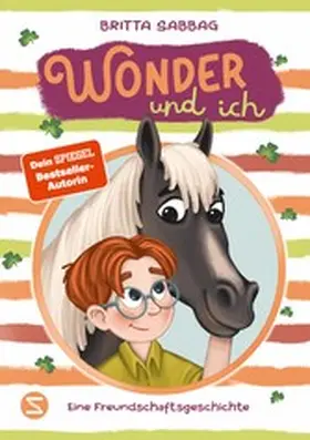 Sabbag |  Wonder und ich. Eine Freundschaftsgeschichte (Band 1) | eBook | Sack Fachmedien
