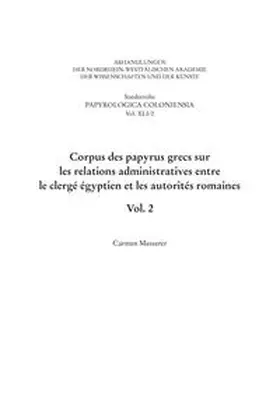 Messerer |  Corpus des papyrus grecs sur les relations administratives entre le clergé égyptien et les autorités romaines | Buch |  Sack Fachmedien