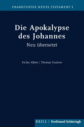 Paulsen / Alkier |  Die Apokalypse des Johannes | Buch |  Sack Fachmedien
