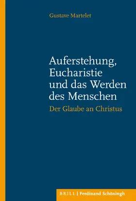 Martelet / Becker |  Auferstehung, Eucharistie und das Werden des Menschen | Buch |  Sack Fachmedien