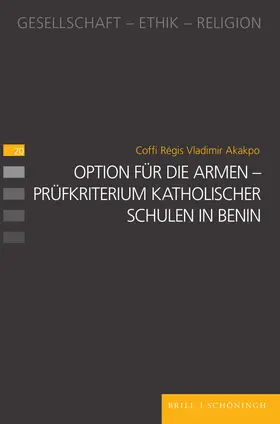 Akakpo |  Option für die Armen - Prüfkriterium katholischer Schulen in Benin | Buch |  Sack Fachmedien