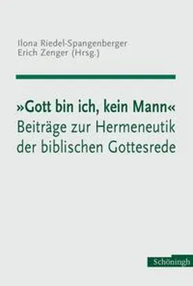 Riedel-Spangenberger / Zenger |  "Gott bin ich, kein Mann" | Buch |  Sack Fachmedien