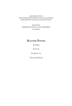 Backhuys |  Kölner Papyri (P. Köln) Band 16 | Buch |  Sack Fachmedien