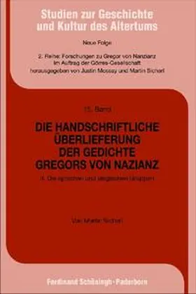 Sicherl |  Die handschriftliche Überlieferung der Gedichte Gregors von Nazianz | Buch |  Sack Fachmedien