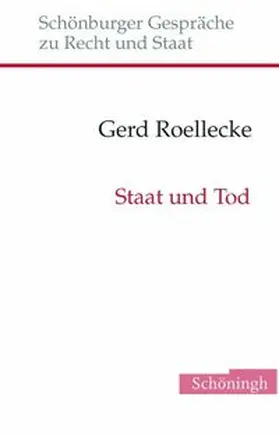 Roellecke |  Staat und Tod | Buch |  Sack Fachmedien
