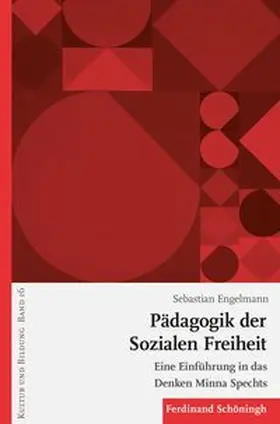 Engelmann |  Pädagogik der Sozialen Freiheit | Buch |  Sack Fachmedien