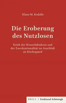 Kodalle |  Die Eroberung des Nutzlosen | Buch |  Sack Fachmedien