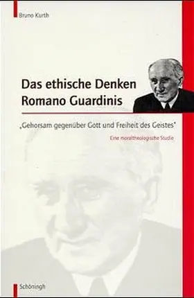 Kurth |  Das ethische Denken Romano Guardinis | Buch |  Sack Fachmedien