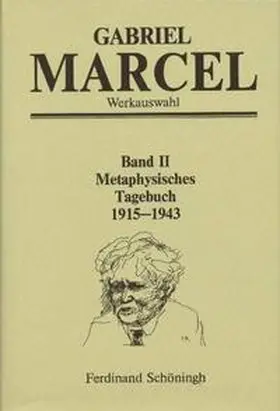 Marcel / Grotzer / Foelz |  Metaphysisches Tagebuch 1915-1943 | Buch |  Sack Fachmedien