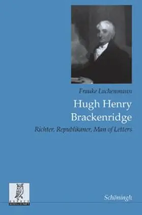 Lachenmann |  Hugh Henry Brackenridge | Buch |  Sack Fachmedien