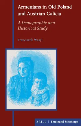 Wasyl |  Armenians in Old Poland and Austrian Galicia | Buch |  Sack Fachmedien