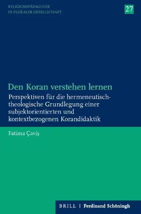 Cavis / C¸avis¸ |  Den Koran verstehen lernen | Buch |  Sack Fachmedien